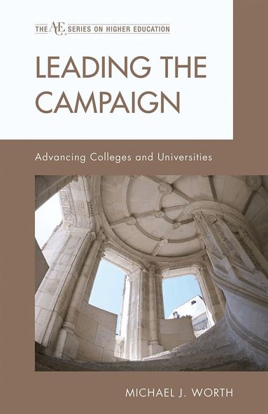 Michael J. Worth - Leading the Campaign, Inbunden