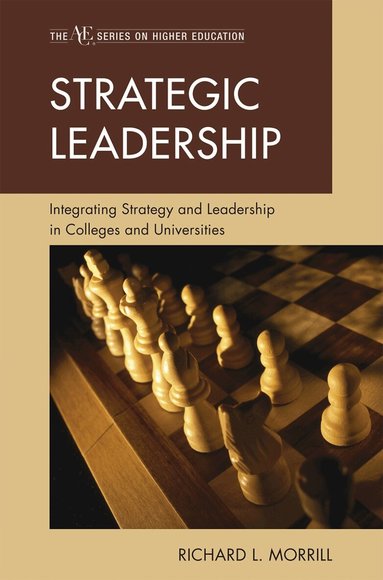 Richard L. Morrill - Strategic Leadership, Häftad