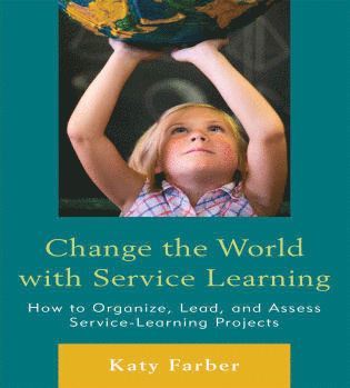 bokomslag Change the World with Service Learning