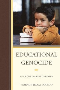 bokomslag Educational Genocide