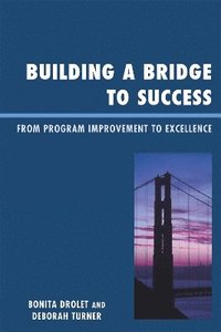 bokomslag Building a Bridge to Success