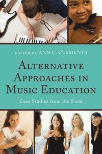 bokomslag Alternative Approaches in Music Education