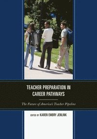 bokomslag Teacher Preparation in Career Pathways