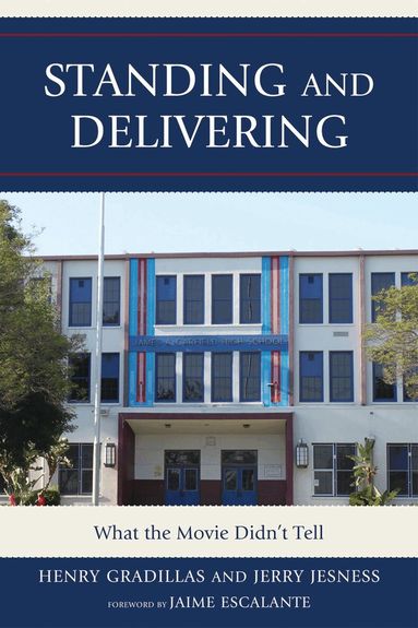 Henry Gradillas, Jerry Jesness - Standing and Delivering, Inbunden