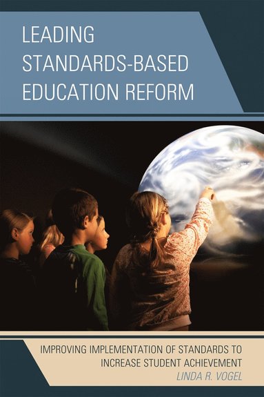 bokomslag Leading Standards-Based Education Reform