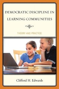 bokomslag Democratic Discipline in Learning Communities
