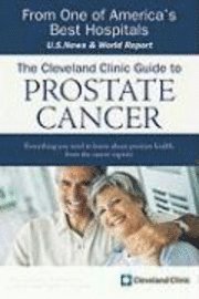 Cleveland Clinic Guide to Prostate Cancer