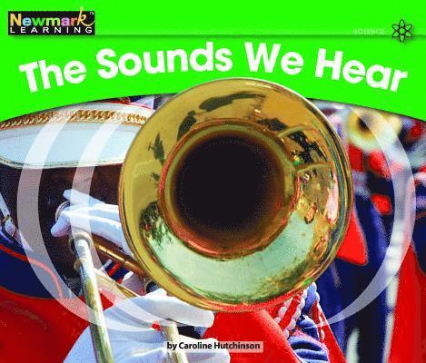 The Sounds We Hear 1