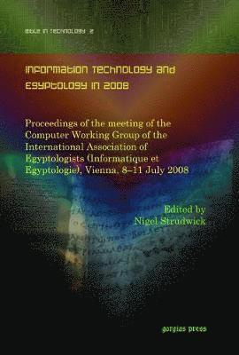 Information Technology and Egyptology in 2008 1