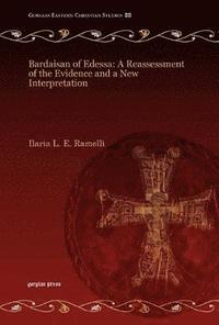 bokomslag Bardaisan of Edessa: A Reassessment of the Evidence and a New Interpretation