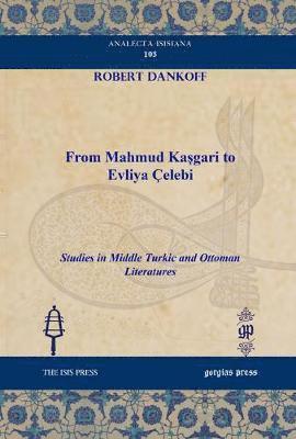 From Mahmud Kagari to Evliya elebi 1