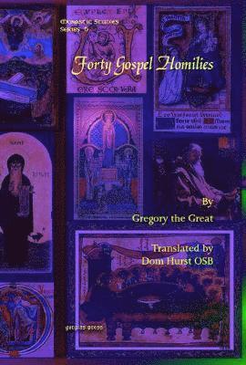 bokomslag Forty Gospel Homilies