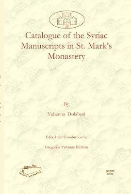 Catalogue of the Syriac Manuscripts in St. Mark's Monastery 1