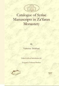 bokomslag Catalogue of Syriac Manuscripts in Zafaran Monastery