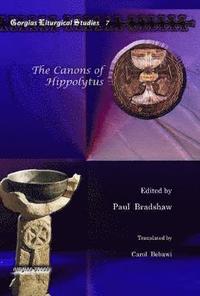 bokomslag The Canons of Hippolytus