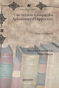 bokomslag Une version syriaque des Aphorismes d'Hippocrate