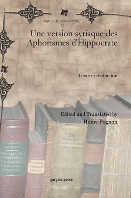 Une version syriaque des Aphorismes d'Hippocrate 1