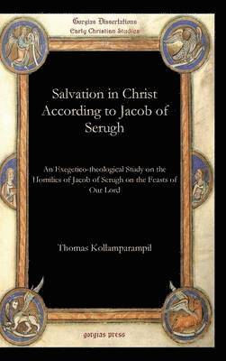 Salvation in Christ According to Jacob of Serugh