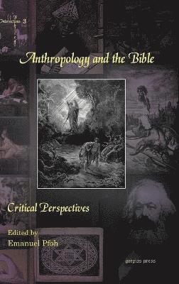bokomslag Anthropology and the Bible