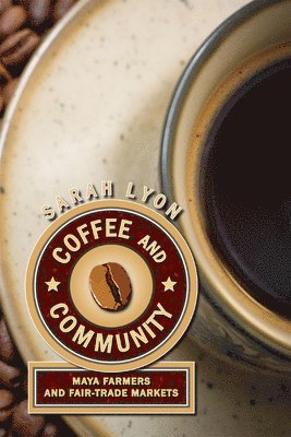 Sarah Lyon - Coffee and Community, Häftad