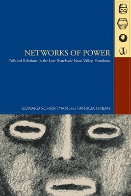 Edward Schortman, Patricia Urban - Networks of Power, Inbunden