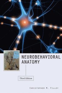 bokomslag Neurobehavioral Anatomy
