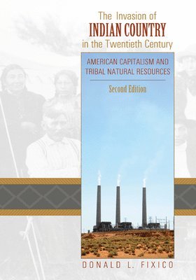 bokomslag Invasion of Indian Country in the Twentieth Century
