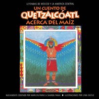 bokomslag Un Cuento de Quetzalcoatl Acerca del Maiz