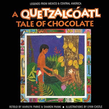 bokomslag A Quetzalcatl Tale of Chocolate