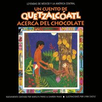 bokomslag Un cuento de Quetzalcatl Acerca del Chocolate