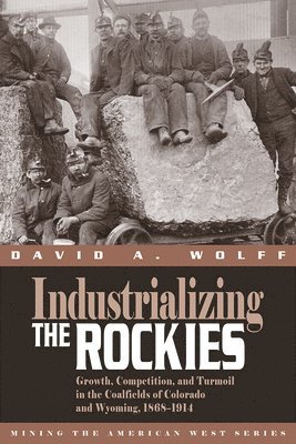 Industrializing the Rockies 1