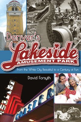 David Forsyth - Denver's Lakeside Amusement Park, Häftad