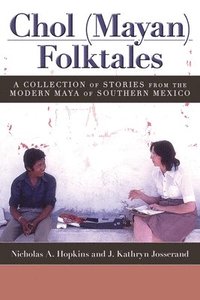 bokomslag Chol (Mayan) Folktales