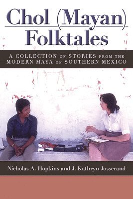 Chol (Mayan) Folktales 1