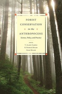 bokomslag Forest Conservation in the Anthropocene
