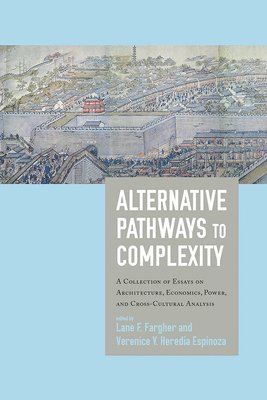 Alternative Pathways to Complexity 1