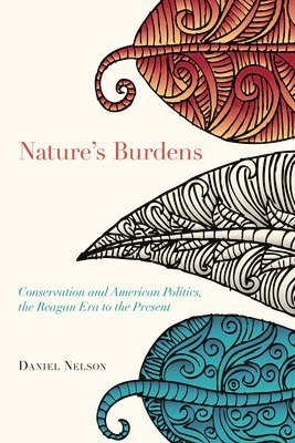 bokomslag Nature's Burdens