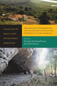 bokomslag Legacies of Space and Intangible Heritage