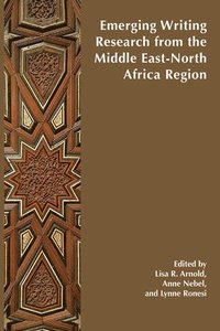 bokomslag Emerging Writing Research from the Middle East-North Africa Region