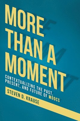 Steven D. Krause - More than a Moment, Häftad