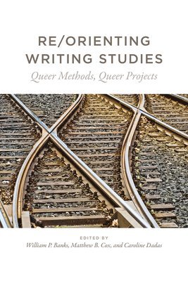 Re/Orienting Writing Studies 1