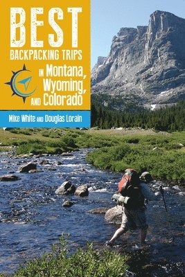 Best Backpacking Trips in Montana, Wyoming, and Colorado 1