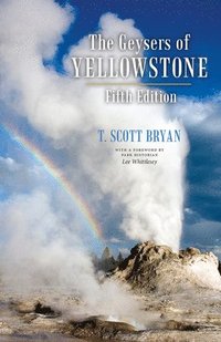 bokomslag The Geysers of Yellowstone, Fifth Edition