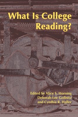 What Is College Reading? 1