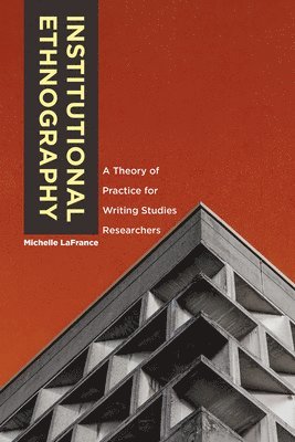 Institutional Ethnography