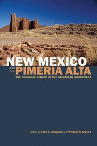 bokomslag New Mexico and the Pimera Alta