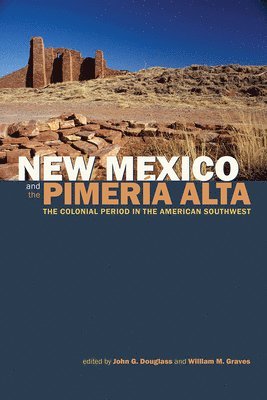 New Mexico and the Pimera Alta 1