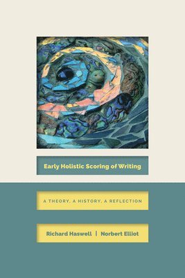 bokomslag Early Holistic Scoring of Writing