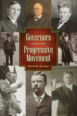 bokomslag Governors and the Progressive Movement