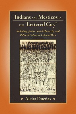 Indians and Mestizos in the &quot;Lettered City&quot; 1